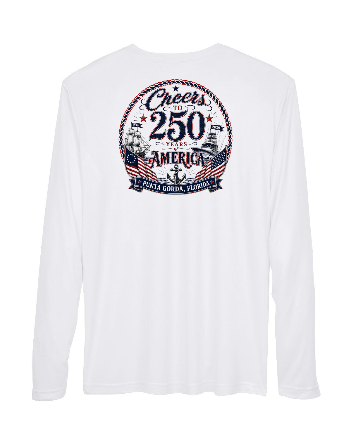 Punta Gorda Cheers to 250 Years America Long Sleeve Sun Protection Shirt